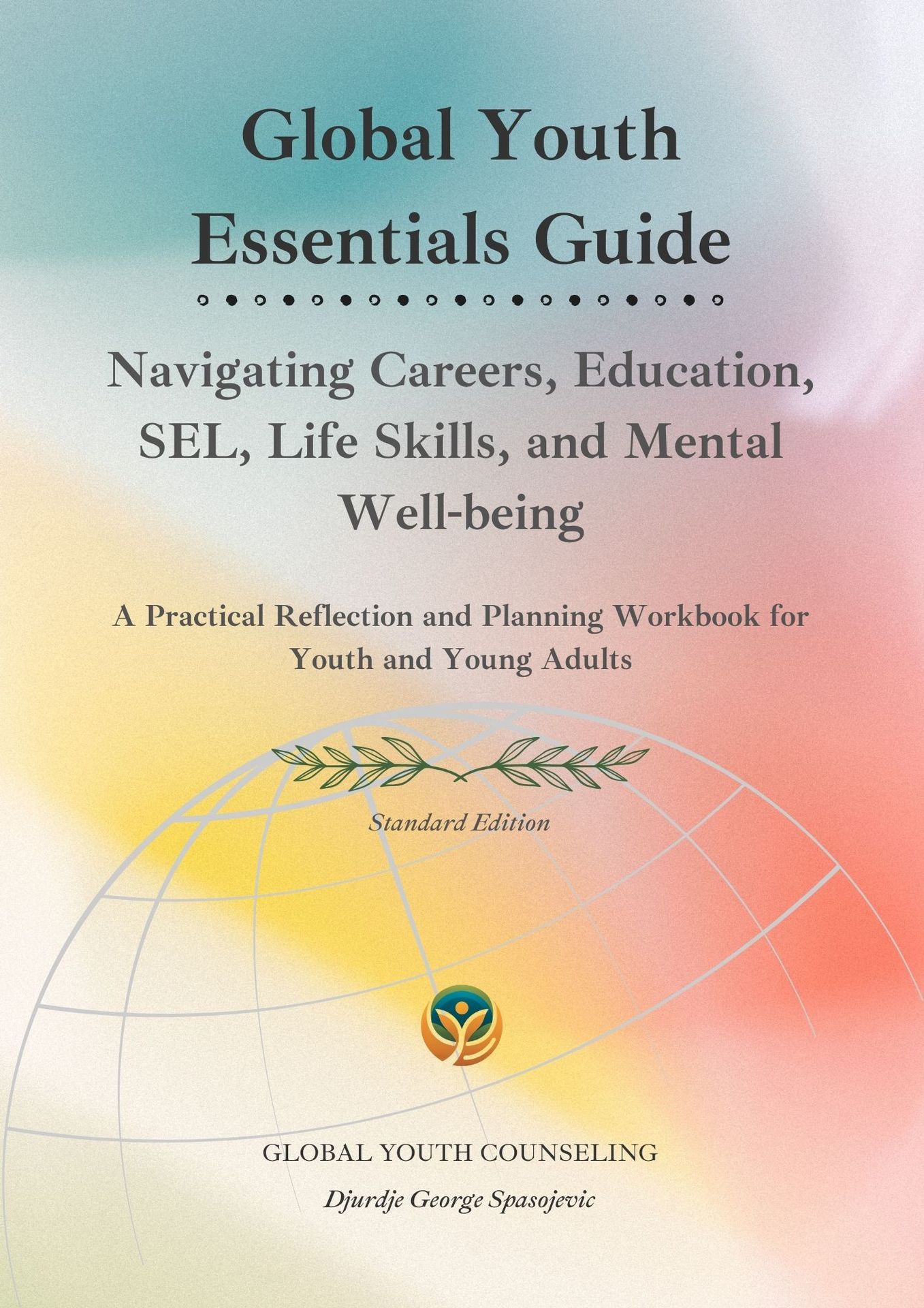 Global Youth Essentials Guide Standard Edition, digital workbook for teens and young adults